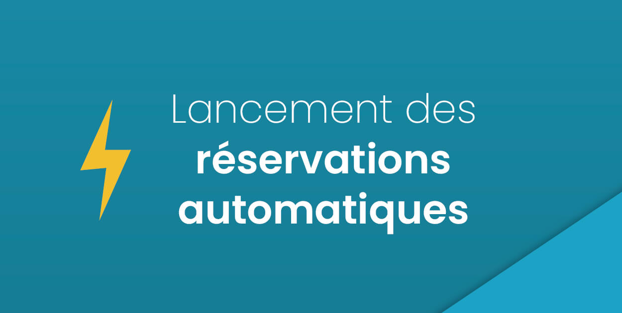 réservations automatiques