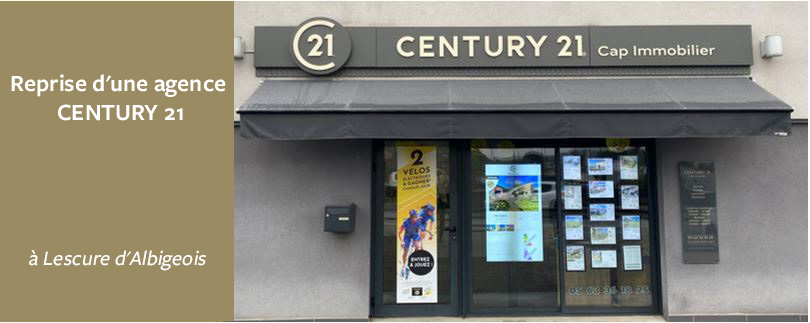 Reprise d'une agence Century 21 à Lescure d'Albigeois